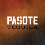 Pasote Tequila